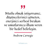 Mutlu olmak istiyorsanız, düşüncelerinizi yöneten...
